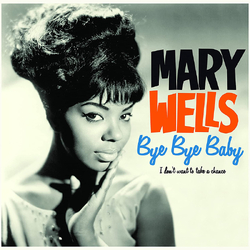 Mary Wells Bye Bye Baby - The Complete Algum +4 BONUS TRACKS VINYL LP