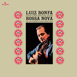Luiz Bonfa Plays And Sings Bossa Nova +4 BONUS TRACKS LIMITED EDITION VINYL LP