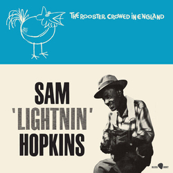 Lightnin Hopkins The Rooster Crowed In England +2 BONUS TRACKS LIMITED EDITION VINYL LP