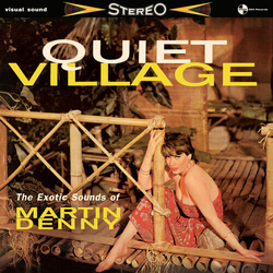 Martin Denny Quiet Village - The Exotics Sounds Of Martin Denny +5 BONUS TRACKS LIMITED EDITION VINYL LP