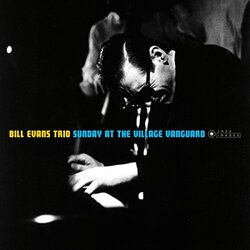 Bill Evans Trio Sunday At The Village Vanguard Vinyl LP