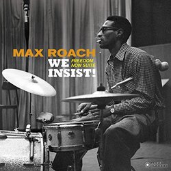 Max Roach We Insist! Freedom Now Suite Vinyl LP