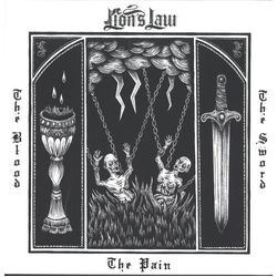 Lions Law The Pain. The Blood And The Sword Vinyl LP