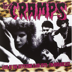 Cramps Live At The Keystone Club 1979 - Fm Broadcast Vinyl LP