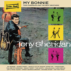 Tony Sheridan & The Beat Brothers My Bonnie Vinyl LP