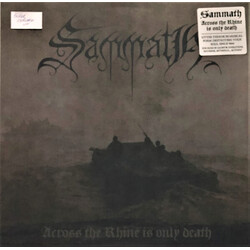 Sammath Across The Rhine Is Only Death VINYL LP