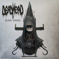 Dead Head Slave Driver VINYL LP