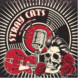 Stray Cats Best Of The Toronto Strut LIVE BROADCAST LIVE FROM MASSEY HALL. TORONTO. 1983 VINYL LP