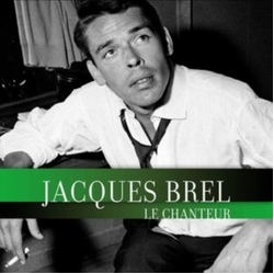 Jacques Brel Le Chanteur VINYL LP