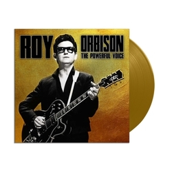 Roy Orbison The Powerful Voice LIMITED EDITION GOLD VINYL LP