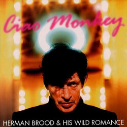 Herman Brood And His Wild Romance Ciao Monkey EXPANDED EDITION COLOURED VINYL LP