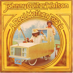 Johnny Guitar Watson A Real Mother For Ya (Crystal Clear Vinyl) Vinyl LP