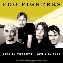 Foo Fighters Live In Toronto April 3 1996 (Splatter Vinyl) Vinyl LP