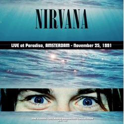 Nirvana Live At Paradiso. Amsterdam 1991 (Splatter Vinyl) Vinyl LP