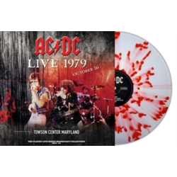Ac/Dc Live 1979 At Towson Center (Clear/Red Splatter Vinyl) Vinyl LP