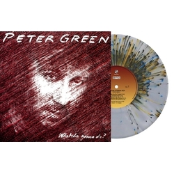 Peter Green Whatcha Gonna Do CLEAR SPLATTER VINYL INDIE CRYSTAL EXCLUSIVE VINYL LP