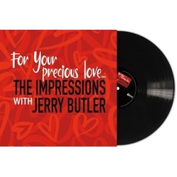 Impressions For Your Precious Love VINYL LP