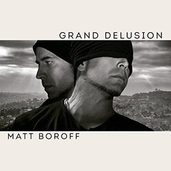 Matt Boroff Grand Delusion VINYL LP