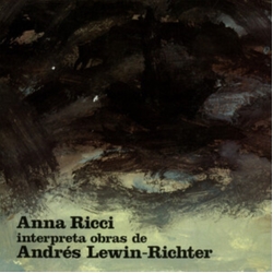 Anna Ricci Anna Ricci Interpreta Obras De Andres Lewin-Richter VINYL LP