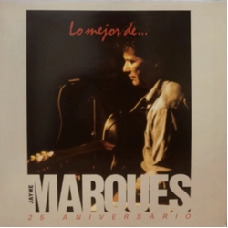 Jayme Marques Lo Mejor De Jayme Marques 25 Aniversario VINYL LP