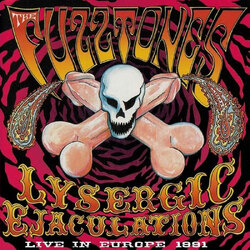 Fuzztones  The Lysergic Ejaculations VINYL 2LP