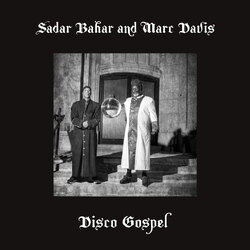 Sadar Bahar & Marc Davis Disco Gospel  VINYL 12" SINGLE