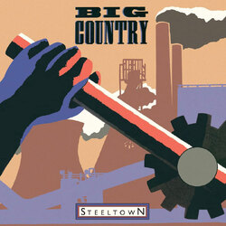 Big Country Steeltown VINYL LP