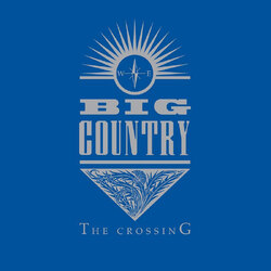 Big Country The Crossing VINYL LP