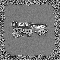 Oozing Wound We Cater To Cowards VINYL LP
