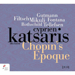 Cyprien Katsaris Chopins Epoque: Piano Works by Gutmann  Filtsch  Mikuli  Fontan  Rothschild & Tellefsen 2CD
