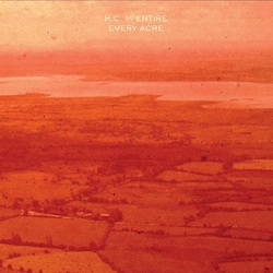 H.C. Mcentire Every Acre VINYL LP