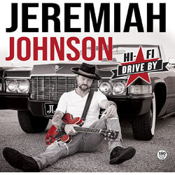 Jeremiah Johnson Hi-Fi Drive By VINYL LP