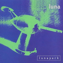 Luna Lunapark DELUXE VINYL LP