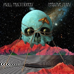 Skull Practitioners  Negative Stars VINYL LP