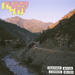 Pigeon Pit Feather River Canyon Blues Baby Blue Vinyl w/ White Splatter VINYL LP