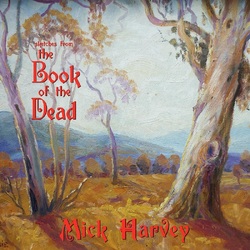 Mick Harvey Sketches From The Book Of The Dead GOLD VINYL LP