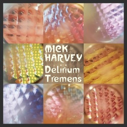 Mick Harvey Delirium Tremens TRANSPARENT YELLOW VINYL LP