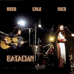 Lou Reed Nico & John Cale Le Bataclan 1972 VINYL LP