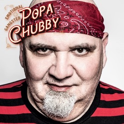 Popa Chubby Emotional Gangster VINYL LP