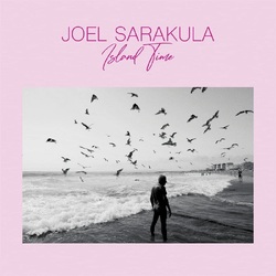 Joel Sarakula Island Time VINYL LP