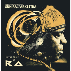 Various Artists Marshall Allen Presents Sun Ra And His Arkestra: In The Orbit Of Ra VINYL LP