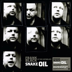 Frank Black And The Catholics  Snake Oil (140g Black Vinyl) VINYL LP