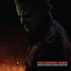 John Carpenter Cody Carpenter And Daniel Davies Halloween Ends Original Motion Picture Soundtrack VINYL LP