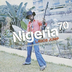 Various Artists Nigeria 70 - Lagos Jump VINYL LP