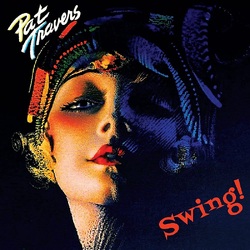 Pat Travers Swing! VINYL LP