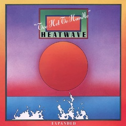 Heatwave Too Hot To Handle =Expanded= (2LP Coloured) VINYL LP