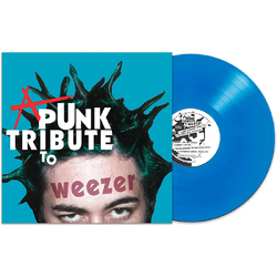Various Artists A Punk Tribute To Weezer [BLUE] VINYL LP