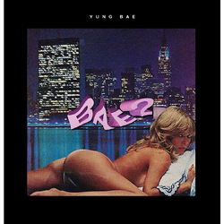 Yung Bae Bae 2 VINYL LP