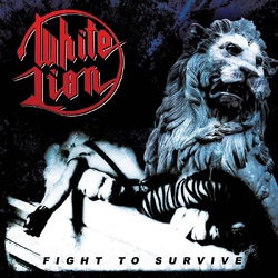 White Lion Fight To Survive VINYL LP
