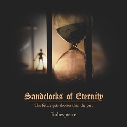 Robespierre Sandclocks Of Eternity VINYL LP